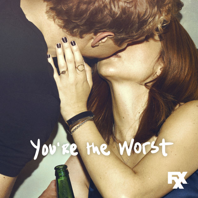 You're the Worst